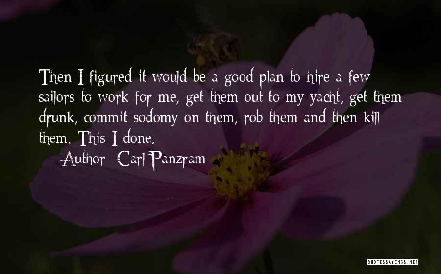 Carl Panzram Quotes 551561