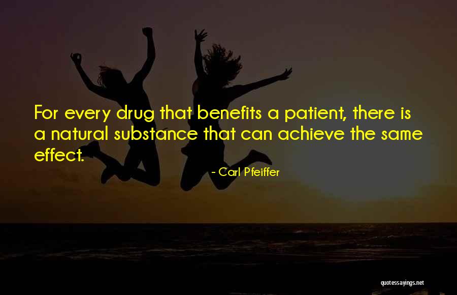 Carl Pfeiffer Quotes 1046002