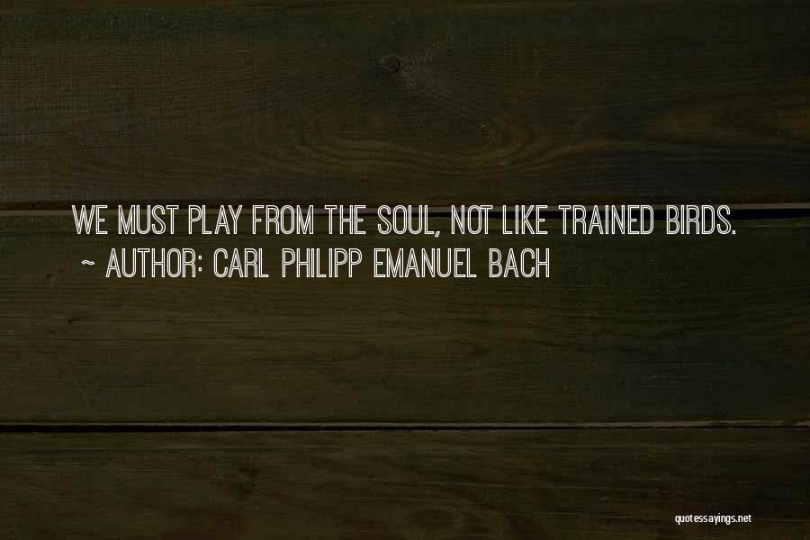 Carl Philipp Emanuel Bach Quotes 767654