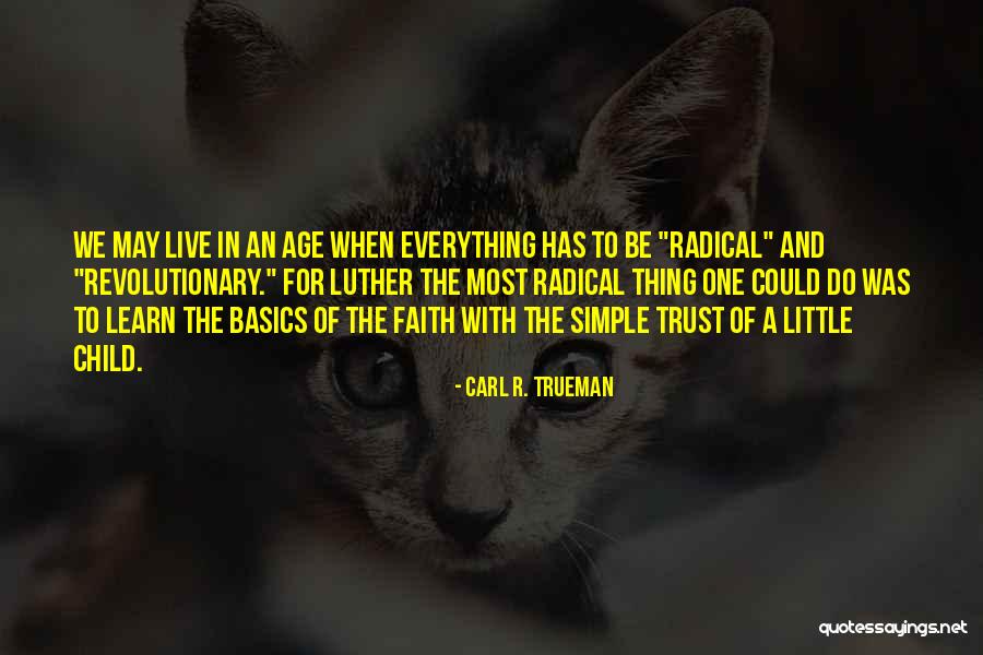 Carl R. Trueman Quotes 596860