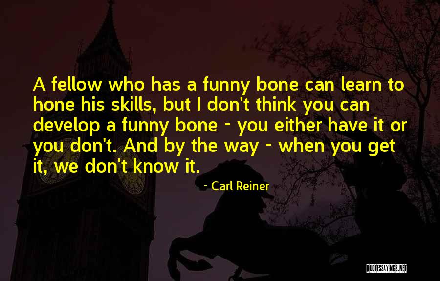 Carl Reiner Quotes 147733 Carl Reiner Quotes 147733