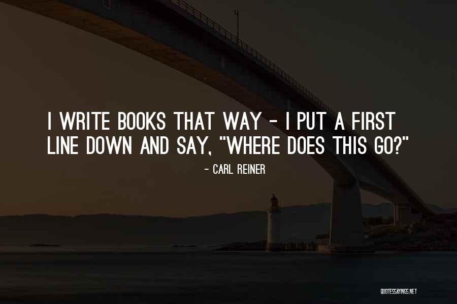 Carl Reiner Quotes 717234 Carl Reiner Quotes 717234