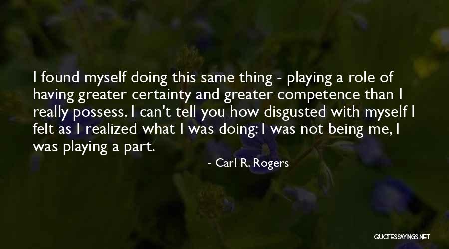 Carl Rogers A Way Of Being Quotes By Carl R. Rogers Carl Rogers A Way Of Being Quotes By Carl R. Rogers
