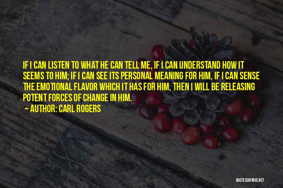 Carl Rogers Quotes 1194038