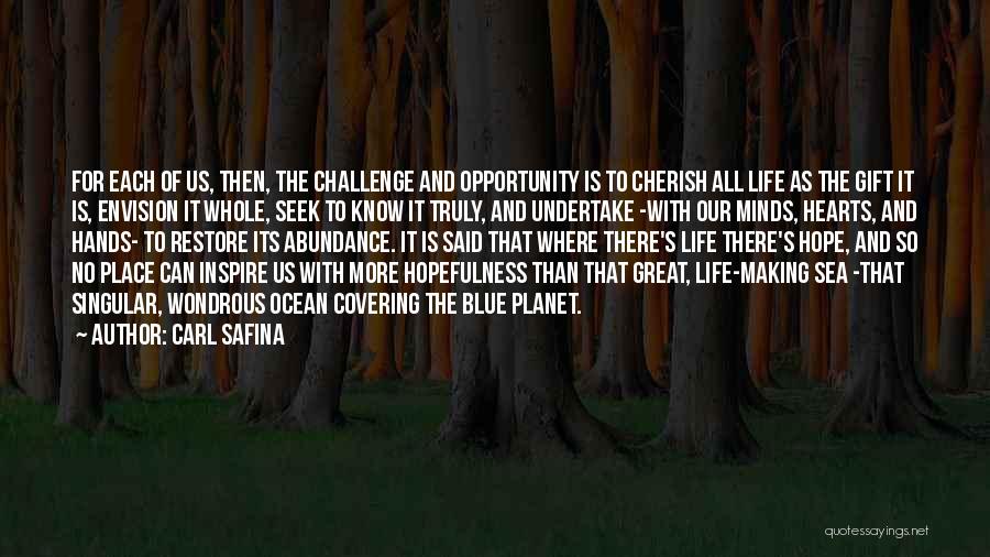 Carl Safina Quotes 1298011