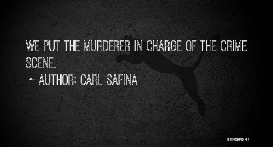 Carl Safina Quotes 1623409