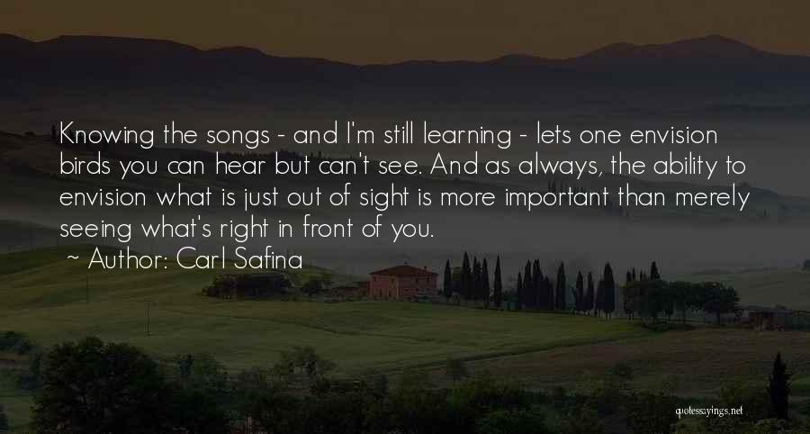 Carl Safina Quotes 1727077