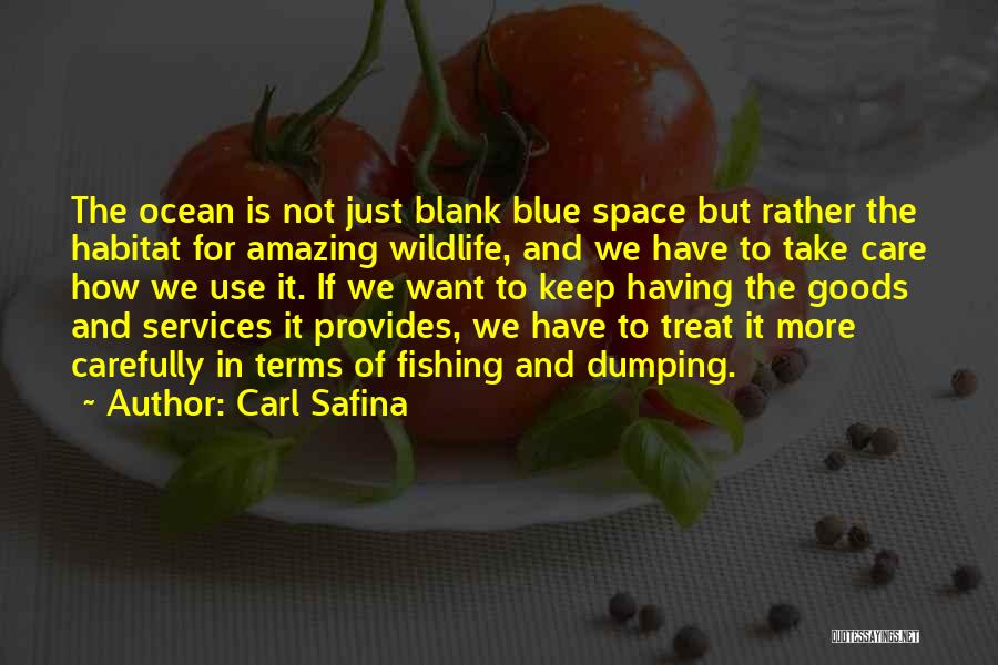 Carl Safina Quotes 1730316