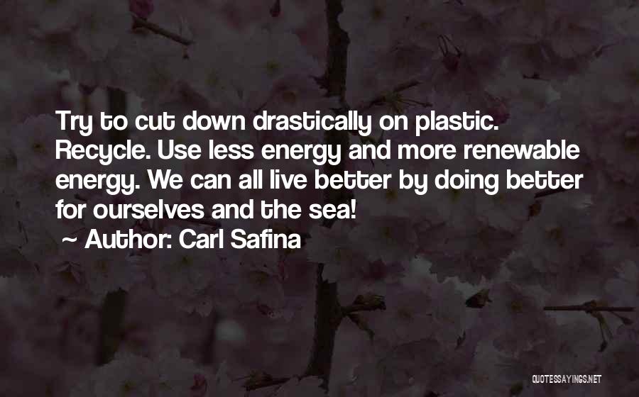 Carl Safina Quotes 2270253