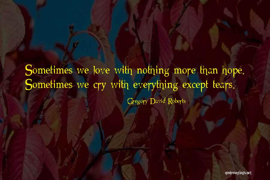 Carl Sagan False Memories Memory Quotes By Gregory David Roberts