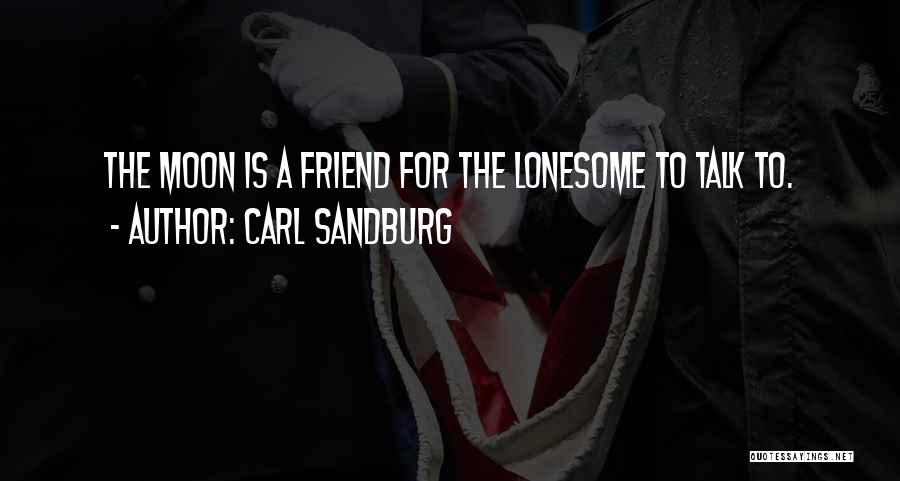 Carl Sandburg Quotes 1058866