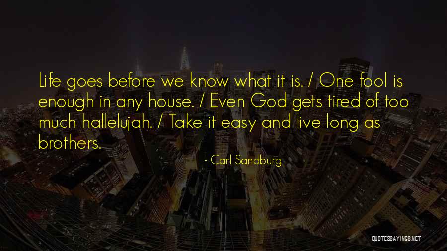 Carl Sandburg Quotes 1984937