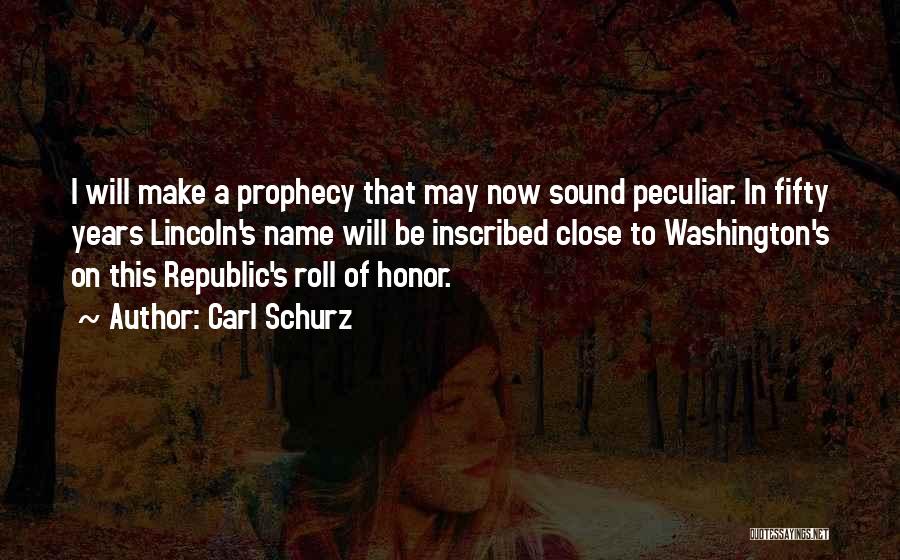 Carl Schurz Quotes 985488