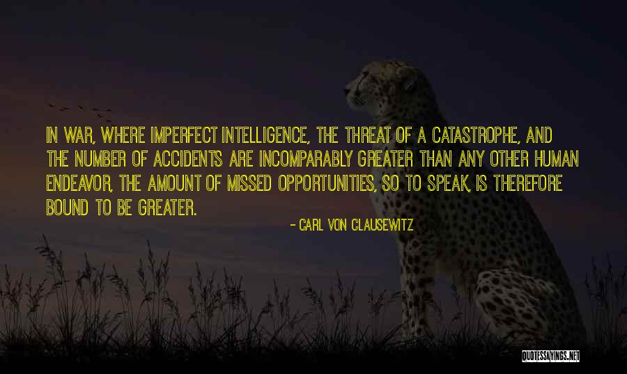 Carl Von Clausewitz Quotes 1418642