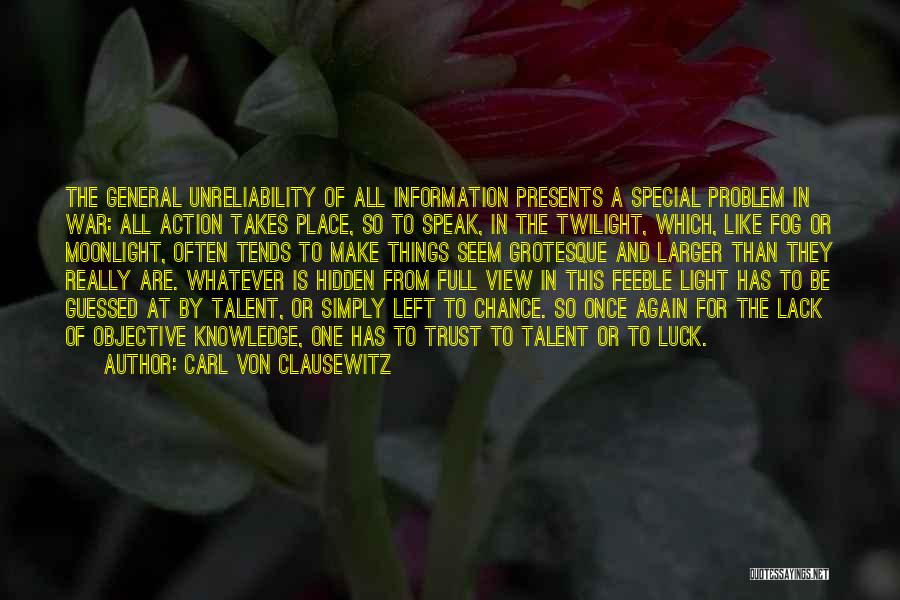 Carl Von Clausewitz Quotes 1485158