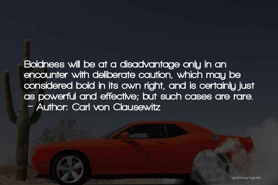 Carl Von Clausewitz Quotes 1491007