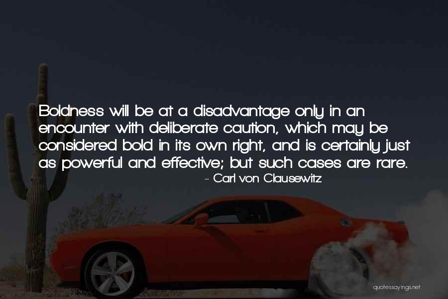 Carl Von Clausewitz Quotes 1491007