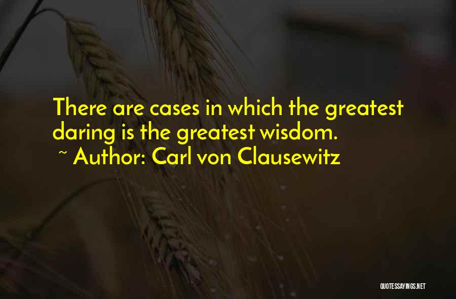 Carl Von Clausewitz Quotes 1516850