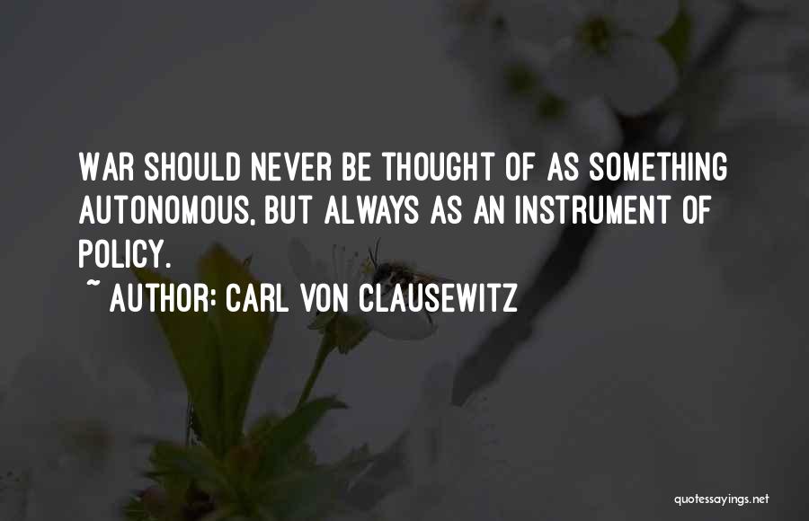 Carl Von Clausewitz Quotes 1771931