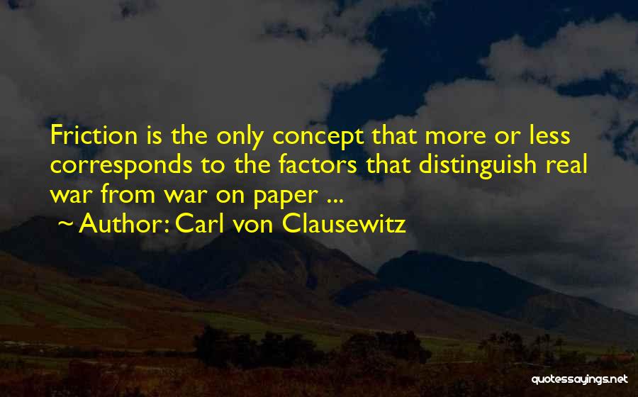 Carl Von Clausewitz Quotes 1805624