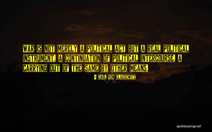 Carl Von Clausewitz Quotes 1980030 Carl Von Clausewitz Quotes 1980030