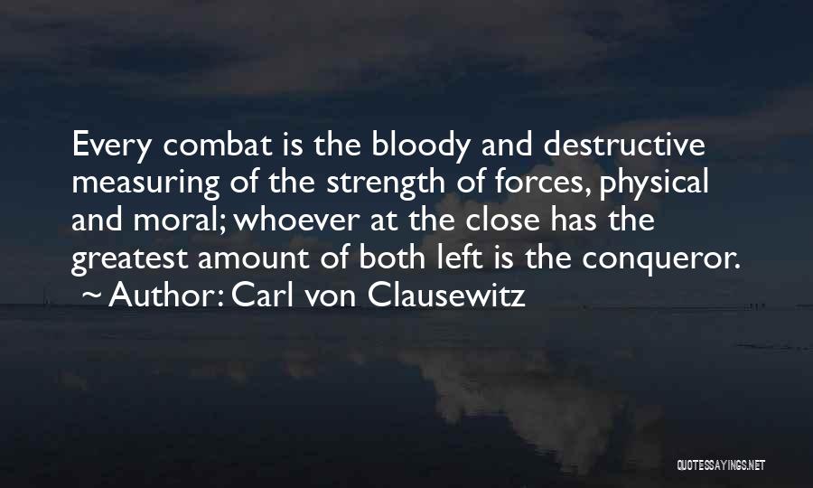 Carl Von Clausewitz Quotes 2131763