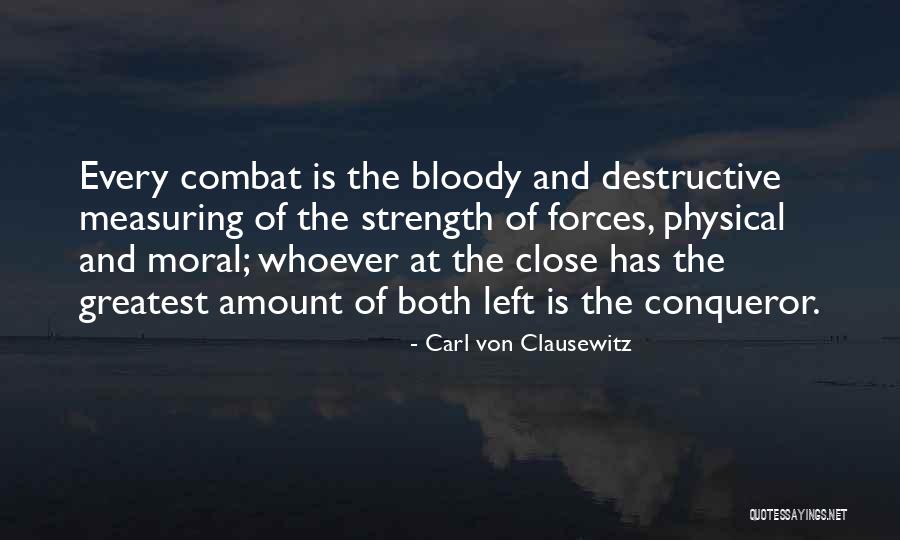 Carl Von Clausewitz Quotes 2131763 Carl Von Clausewitz Quotes 2131763