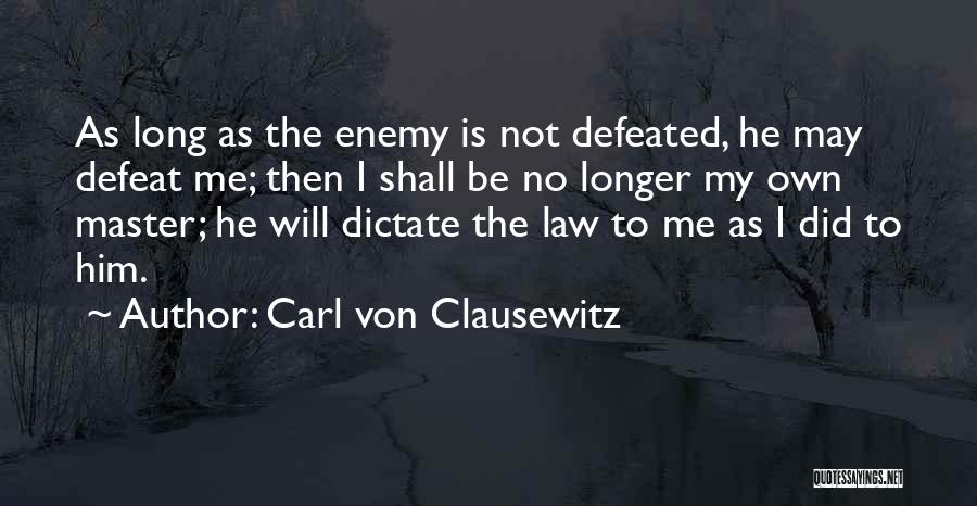 Carl Von Clausewitz Quotes 357169