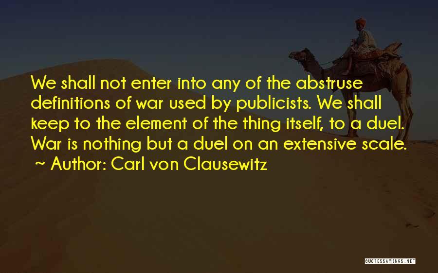 Carl Von Clausewitz Quotes 919912