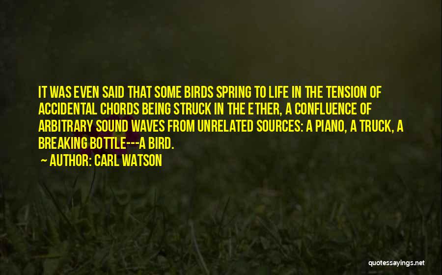 Carl Watson Quotes 1371738