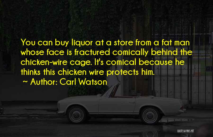 Carl Watson Quotes 1879622