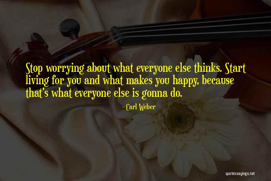 Carl Weber Quotes 1875031