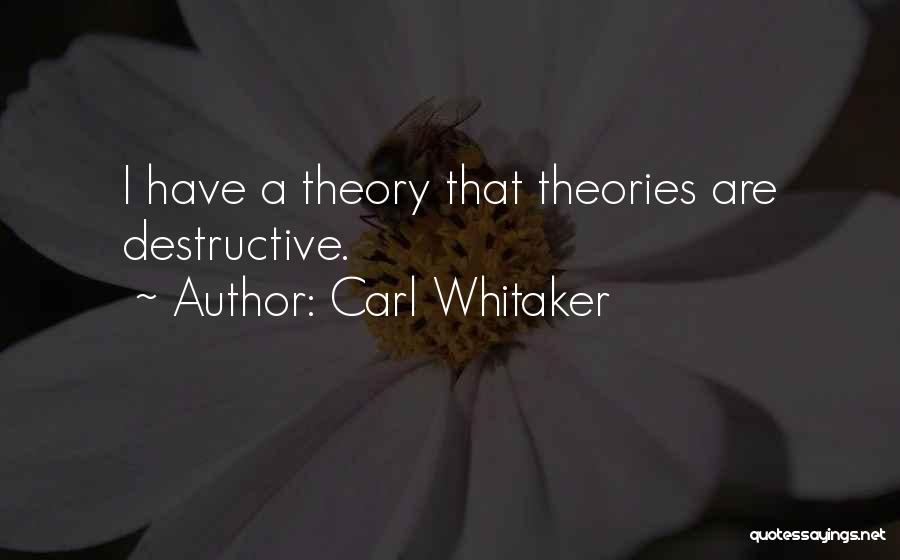 Carl Whitaker Quotes 724357