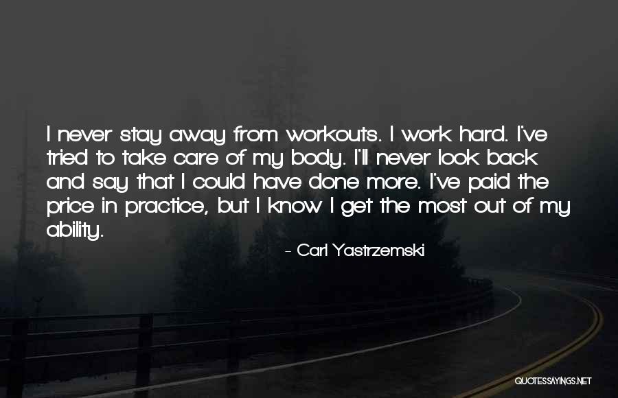 Carl Yastrzemski Quotes 1715559