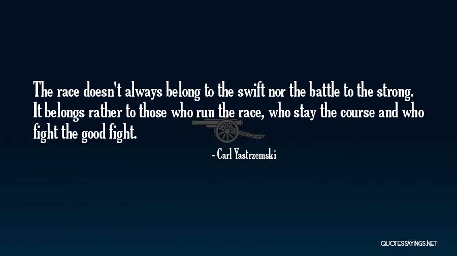 Carl Yastrzemski Quotes 2109409 Carl Yastrzemski Quotes 2109409