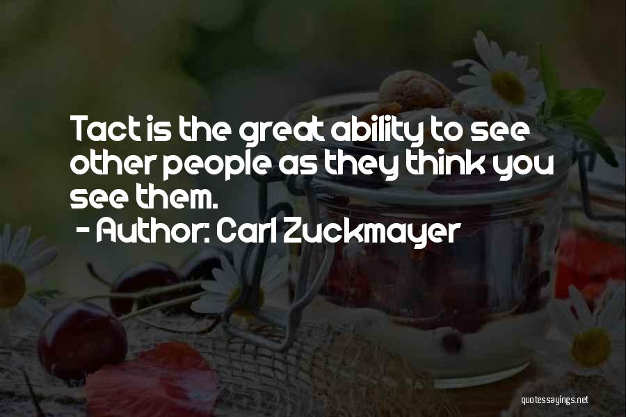 Carl Zuckmayer Quotes 2241962