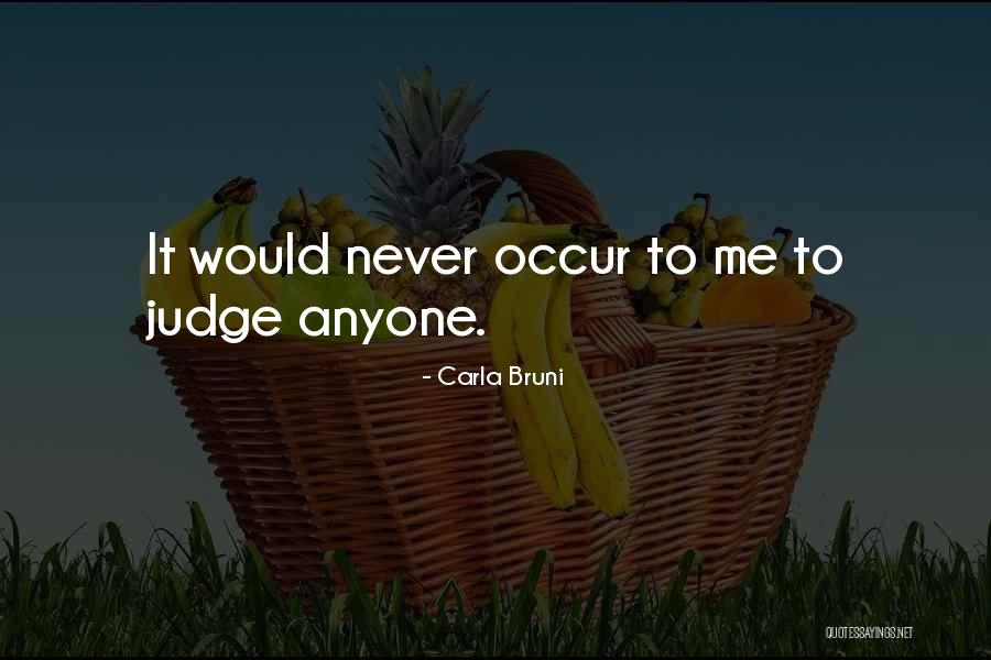 Carla Bruni Quotes 1709733 Carla Bruni Quotes 1709733