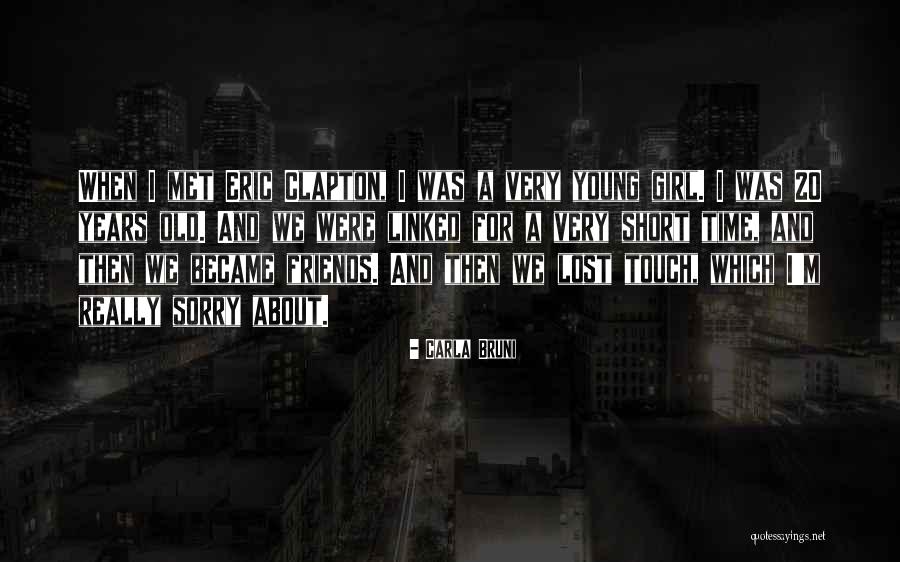 Carla Bruni Quotes 510225 Carla Bruni Quotes 510225