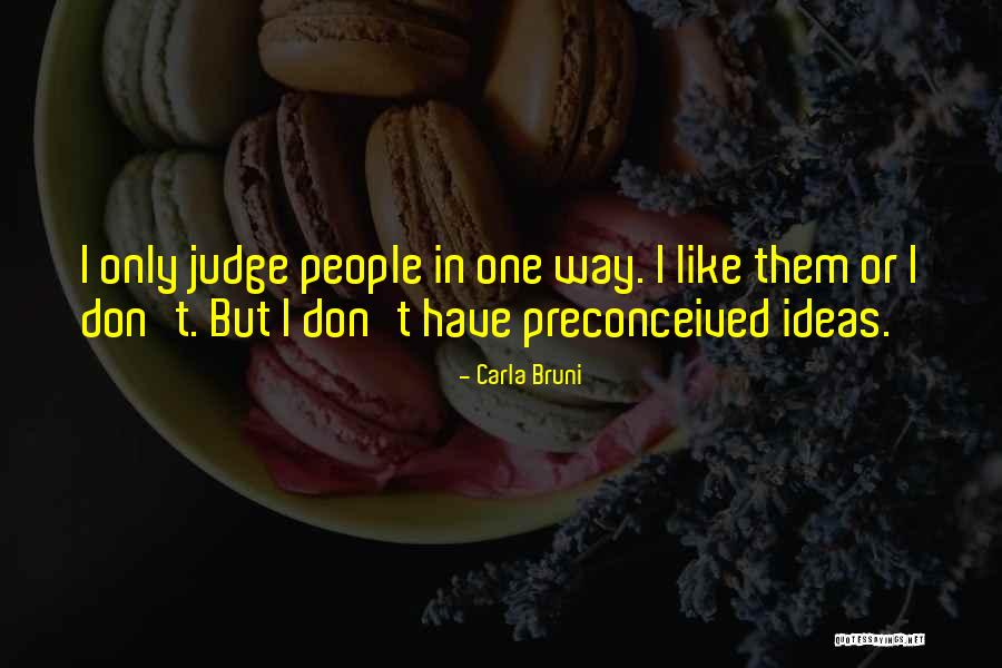 Carla Bruni Quotes 985656 Carla Bruni Quotes 985656
