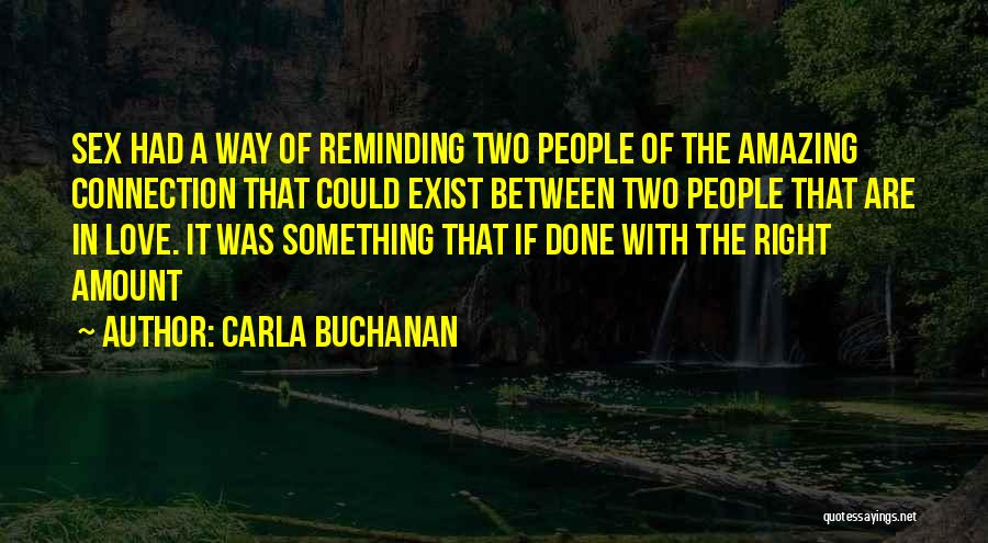 Carla Buchanan Quotes 1326967