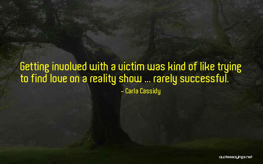 Carla Cassidy Quotes 1409538 Carla Cassidy Quotes 1409538