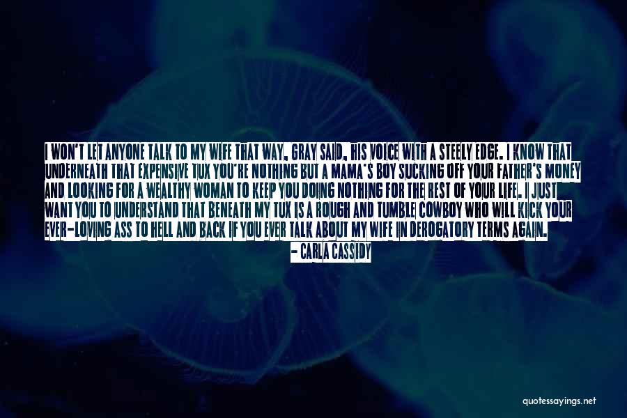 Carla Cassidy Quotes 2209371 Carla Cassidy Quotes 2209371