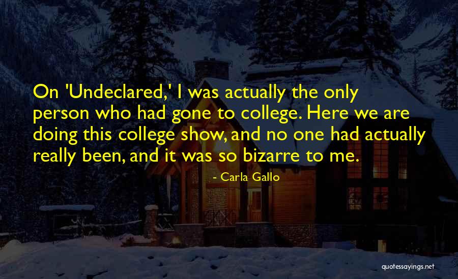 Carla Gallo Quotes 1554059 Carla Gallo Quotes 1554059