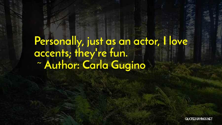 Carla Gugino Quotes 1001820