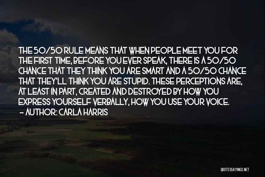 Carla Harris Quotes 579198