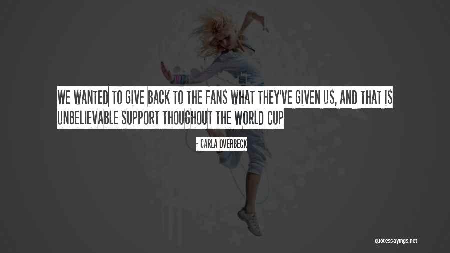 Carla Overbeck Quotes 218434 Carla Overbeck Quotes 218434