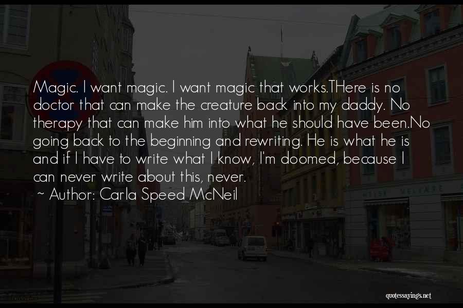 Carla Speed McNeil Quotes 1250047