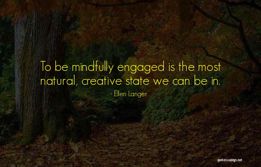 Carlebach Melodies Quotes By Ellen Langer
