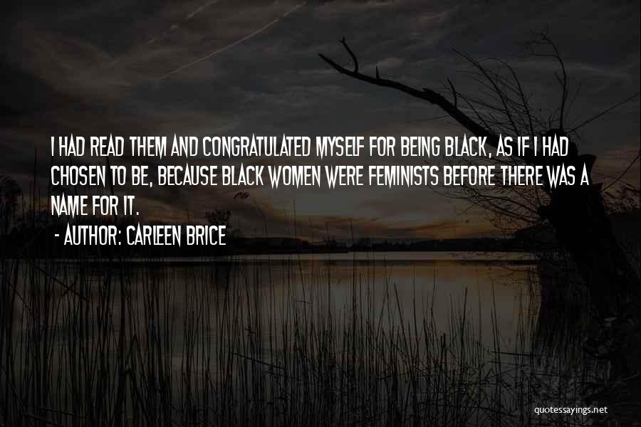 Carleen Brice Quotes 1916274