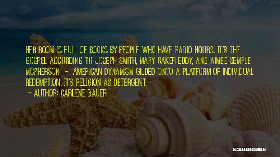 Carlene Bauer Quotes 2118449